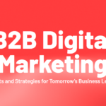 B2B Digital Marketing