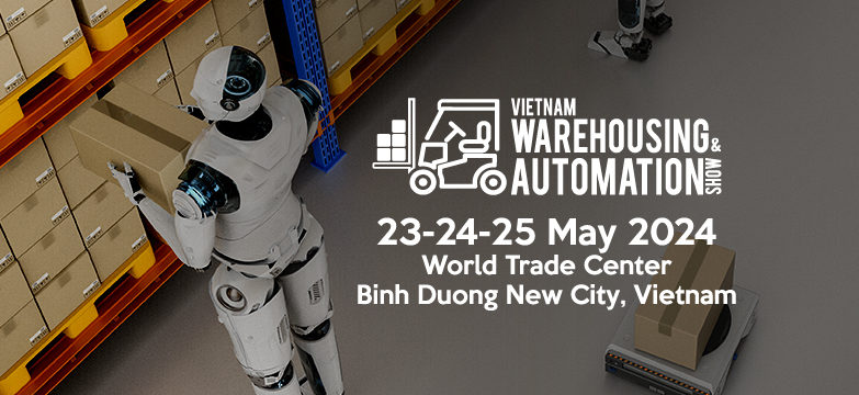Unlocking the Future of Warehousing: The Vietnam Warehousing & Automation Show 2024