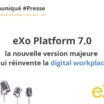 eXo Platform Unveils Version 7.0: A Game-Changer for the Digital Workplace